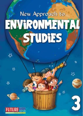 Future Kidz New Approach Environmental Studies Class III